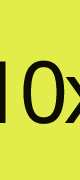 10x